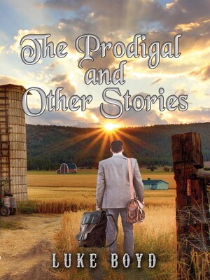 cover image of The Prodigal and Other Stories